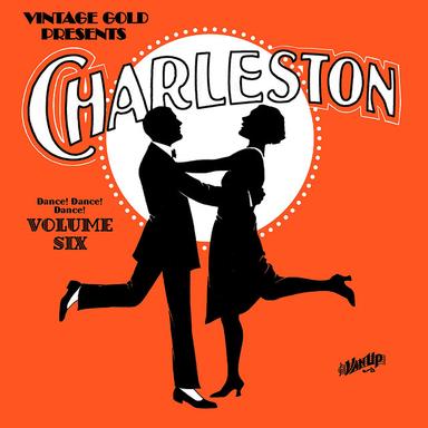 Dance! Dance! Dance! Vol. 6: Charleston