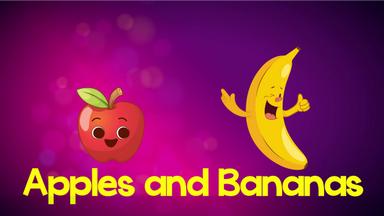Apples and Bananas