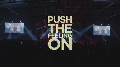 Push the Feeling On