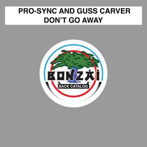 Don't Go Away - Mix One