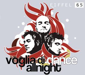 Voglia Di Dance All Night - 2004 edit