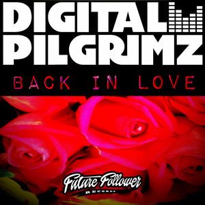 Back In Love - Galvatron Remix