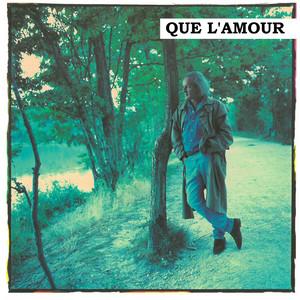 Que l'amour