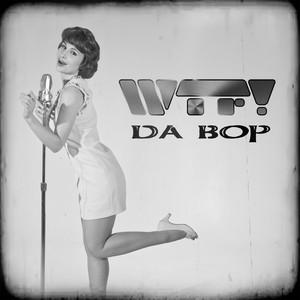 Da Bop - Video Edit