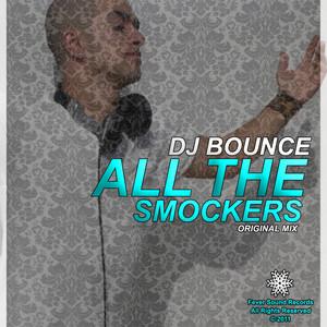 All The Smockers - Original Mix