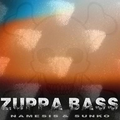 Zuppa Bass - Original Mix