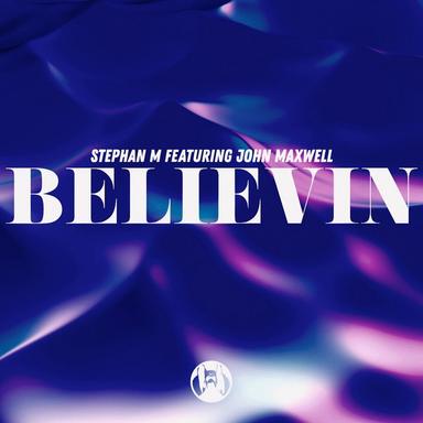 Believin - Radio Mix