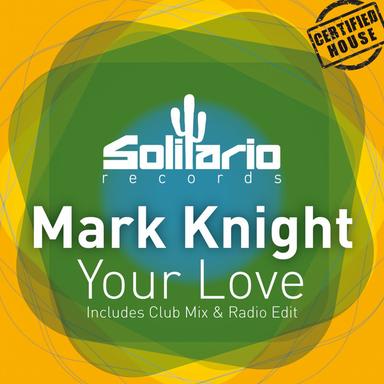 Your Love - Radio Edit