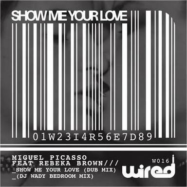 Show Me Your Love - DJ Wady Bedroom Mix