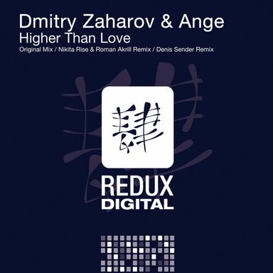 Higher Than Love - Denis Sender Remix