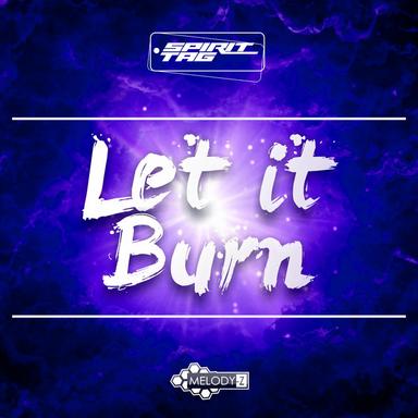 Let It Burn - V2 Extended Mix