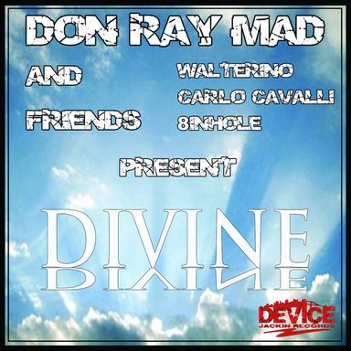 Divine - Walterino vs House Device Bigroom Remix