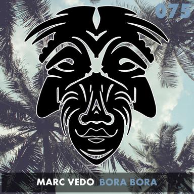 Bora Bora - Original Mix