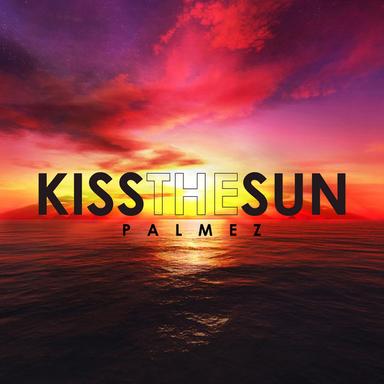 Kiss the Sun - Original Extended
