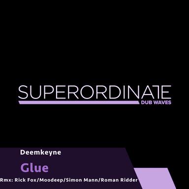 Glue - Rick Fox Rmx
