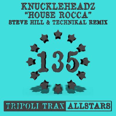 House Rocca - Steve Hill V Technikal Remix