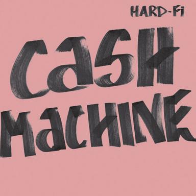 Cash Machine - Radio Edit