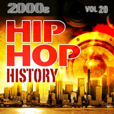 Hip Hop History Vol.20 - 2000s