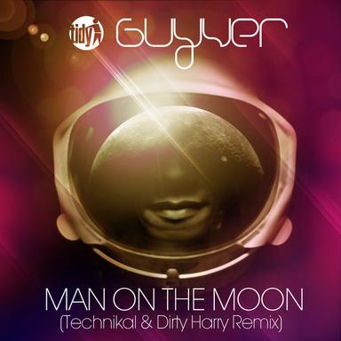 Man On the Moon - Technikal & Dirty Harry Remix
