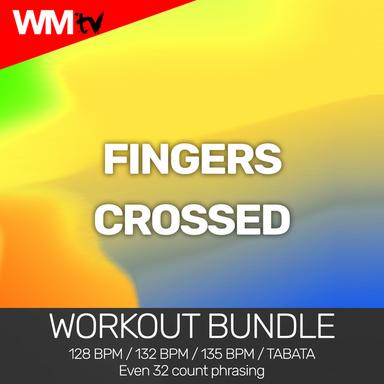 Fingers Crossed - Workout Remix 128 Bpm