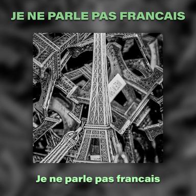 Je ne parle pas francais