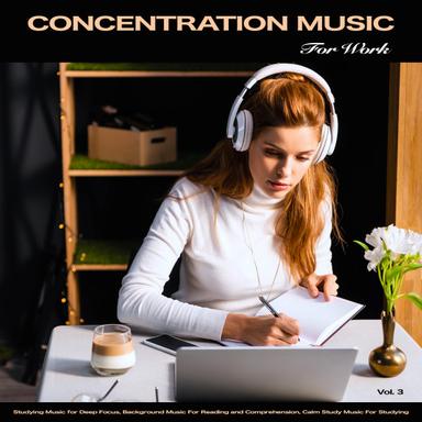 Music For Work and Concentration