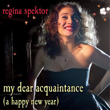 My Dear Acquaintance (A Happy New Year) - Live
