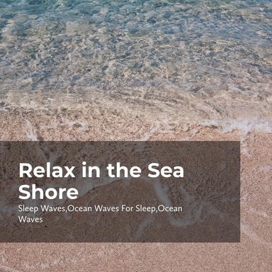 Sea Waves Lullaby