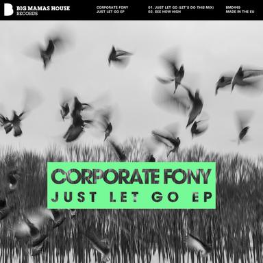 Just Let Go - Let's Do This Mix