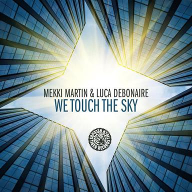 We Touch the Sky - Club Mix