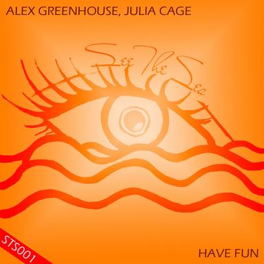 Have Fun - Original Mix