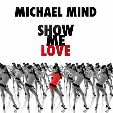 Show Me Love - Short Edit