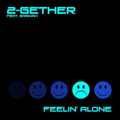 Feelin' Alone - Radio Edit