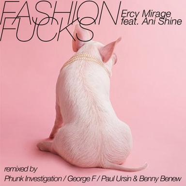 Fashion Fucks - George F Tekk Fucks Remix