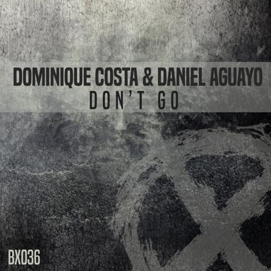 Don't Go - Original Mix
