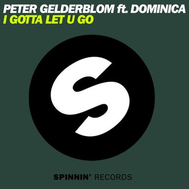 I Gotta Let U Go - Mikael Weermets Remix
