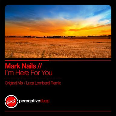 I'm Here For You - Original Mix