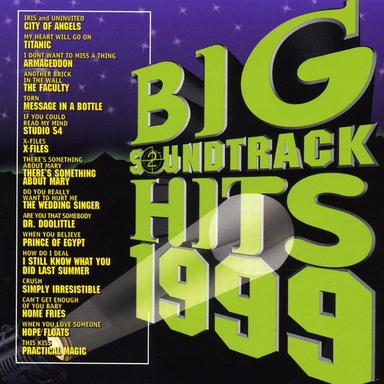 Big Soundtrack Hits 1999