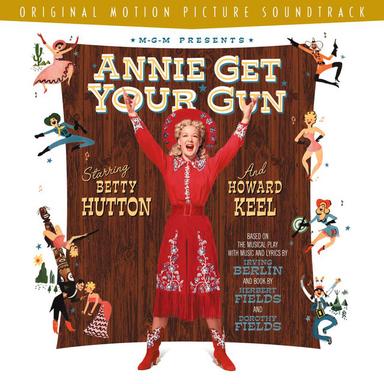 There's No Business Like Show Business - From Annie Get Your Gun