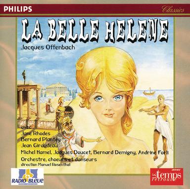 La Belle Hélène / Acte II: On me nomme Hélène la blonde (Invocation à Vénus)
