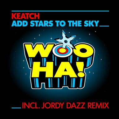 Add Stars To The Sky - Original Mix