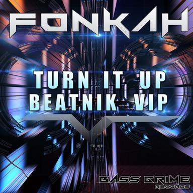 Turn It Up - Original Mix
