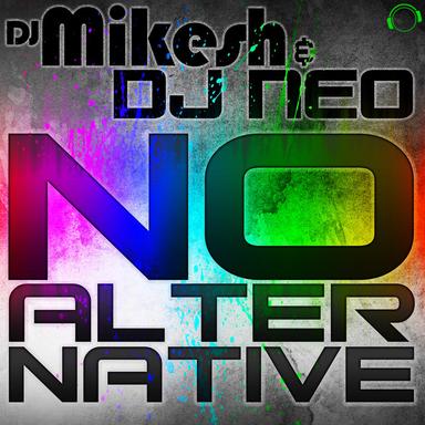 No Alternative (Dancecore Edit)