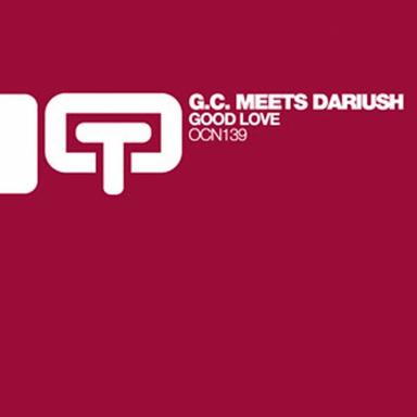 Good Love (Gianni Coletti Vocal Mix) - G. C. Meets Dariush