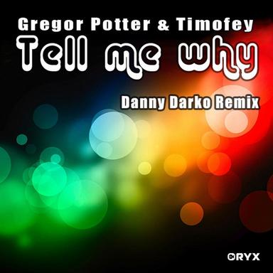Tell Me Why - Original Mix