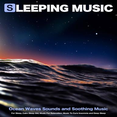 Soothing Sleeping Music