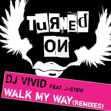 Walk My Way - Original Mix