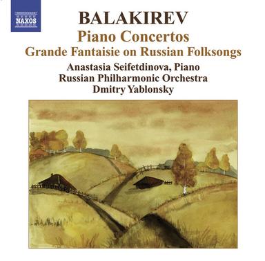 Balakirev, M.: Piano Concertos Nos. 1 and 2 / Grande Fantaisie On Russian Folksongs
