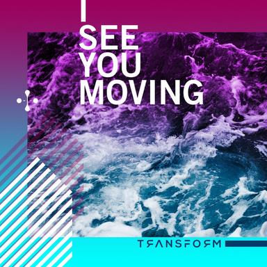 I See You Moving - Galactus Jack Remix