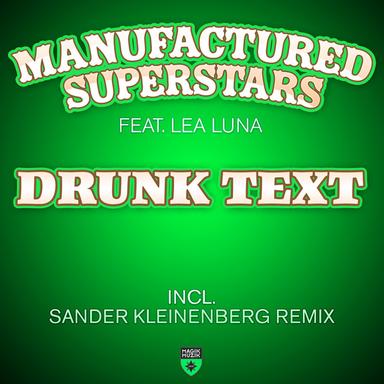 Drunk Text - Extended Mix